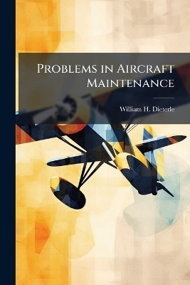 Problems in Aircraft Maintenance