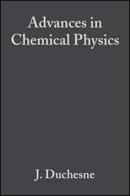 Advances in Chemical Physics V 7 es in Chemical Physics) - J Duchesne
