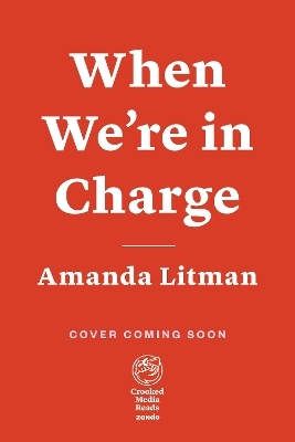 When We're in Charge