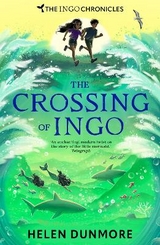 The Crossing of Ingo - Dunmore, Helen