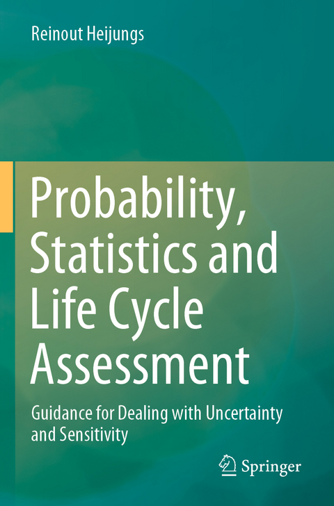 Probability, Statistics and Life Cycle Assessment - Reinout Heijungs