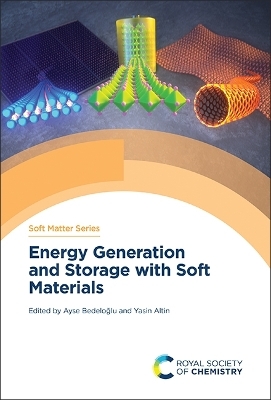 Energy Generation and Storage with Soft Materials - 