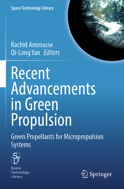 Recent Advancements in Green Propulsion - 