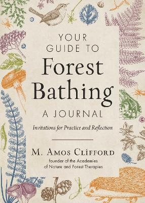 Your Guide to Forest Bathing—A Journal