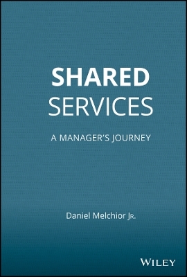Shared Services – A Manager′s Journey