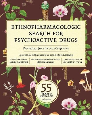 Ethnopharmacologic Search for Psychoactive Drugs