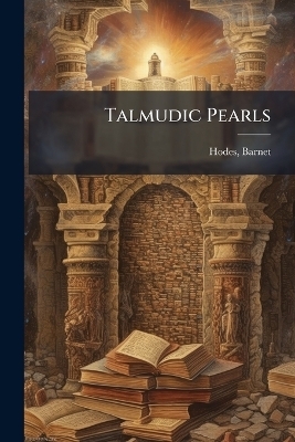 Talmudic Pearls - 