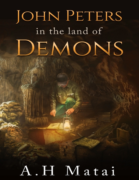 John Peters In the Land of Demons -  A.H Matai