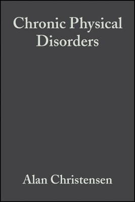 Chronic Physical Disorders &ndash; Behavioral Medicine&prime;s Perspective - AJ Christensen