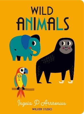 Wild Animals - Ingela P. Arrhenius