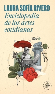 Enciclopedia de las artes cotidianas / The Encyclopedia of Everyday Arts