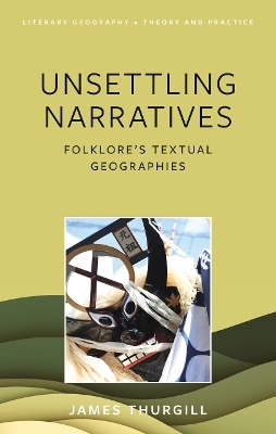 Unsettling Narratives - James Thurgill