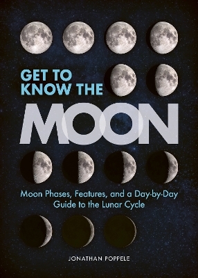 Get to Know the Moon - Jonathan Poppele