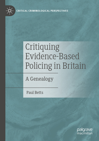 Critiquing Evidence-Based Policing in Britain