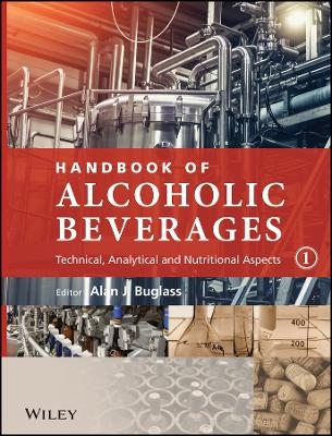 Handbook of Alcoholic Beverages – Technical, Analytical and Nutritional Aspects