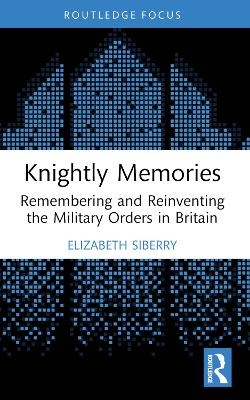 Knightly Memories - Elizabeth Siberry