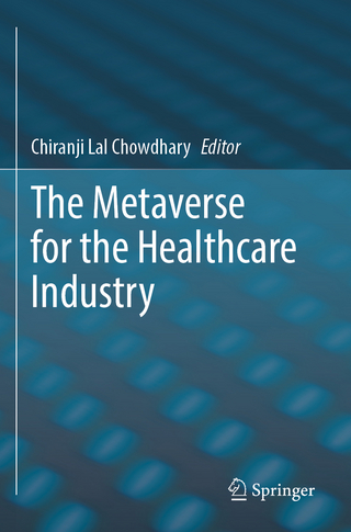 The Metaverse for the Healthcare Industry