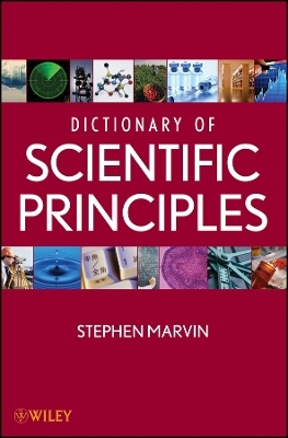 Dictionary of Scientific Principles - S Marvin