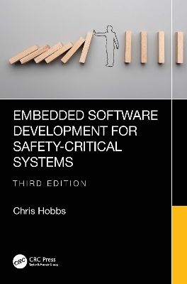 Embedded Software Development for Safety-Critical Systems - Chris Hobbs