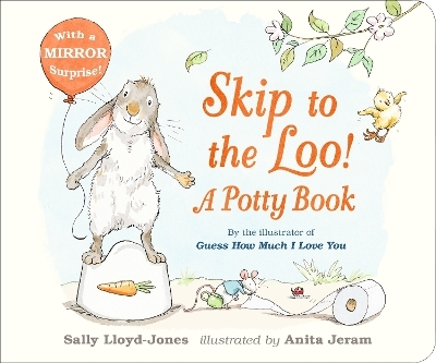 Skip to the Loo! A Potty Book - Sally Lloyd-Jones
