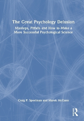 The Great Psychology Delusion