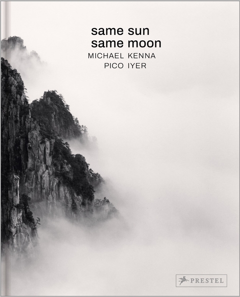 Michael Kenna, Pico Iyer: Same Sun Same Moon - Michael Kenna, Pico Iyer