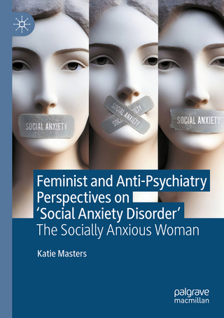 Feminist and Anti-Psychiatry Perspectives on ‘Social Anxiety Disorder’