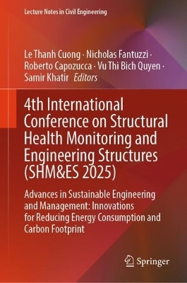 4th International Conference on Structural Health Monitoring and Engineering Structures (SHM&ES 2025) - 