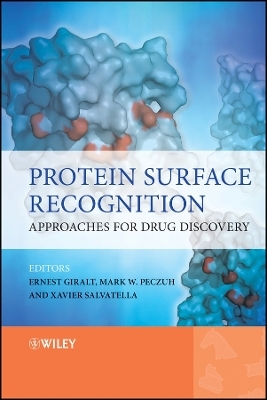 Protein Surface Recognition – Approaches for Drug Discovery