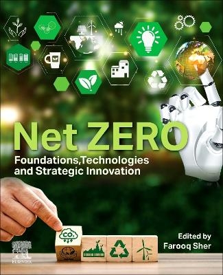 Net ZERO: Foundations, Technologies and Strategic Innovation - 