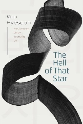 The Hell of That Star - Hyesoon Kim