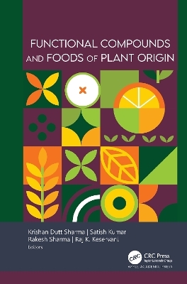 Functional Compounds and Foods of Plant Origin - 