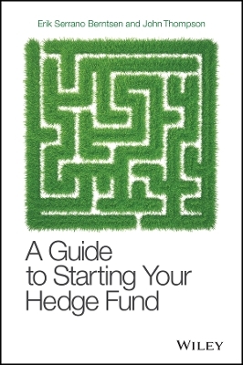 A Guide to Starting Your Hedge Fund - E Serrano Berntse