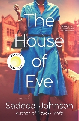 The House of Eve - Sadeqa Johnson