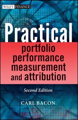 Practical Portfolio Performance Measurement and Attribution 2e +CD