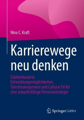 Karrierewege neu denken - Nina C. Kraft