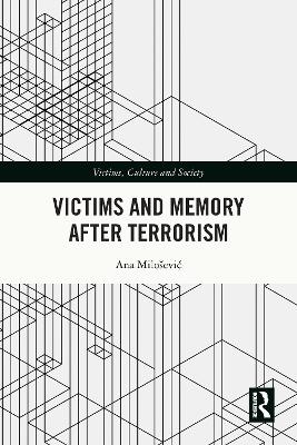 Victims and Memory After Terrorism