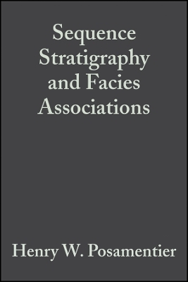 Sequence Stratigraphy and Facies Associations oBook - HW Posamentier