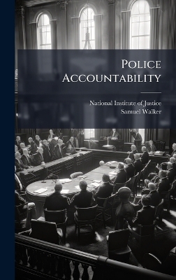 Police Accountability - Samuel Walker