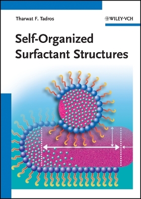 Self&ndash;Organized Surfactant Structures - TF Tadros