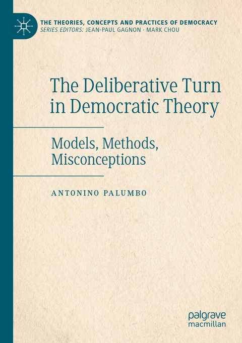 The Deliberative Turn in Democratic Theory - Antonino Palumbo