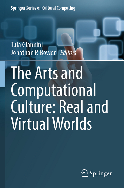 The Arts and Computational Culture: Real and Virtual Worlds - 