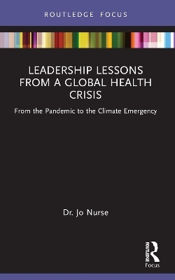 Leadership Lessons from a Global Health Crisis
