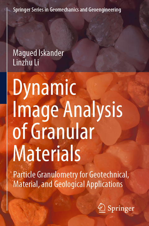 Dynamic Image Analysis of Granular Materials - Magued Iskander, Linzhu Li