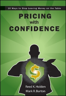 Pricing with Confidence – 10 Ways to Stop Leaving Money on the Table