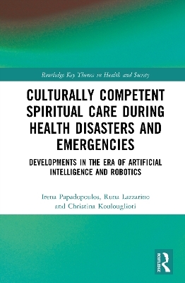 Culturally Competent Spiritual Care during Health Disasters and Emergencies