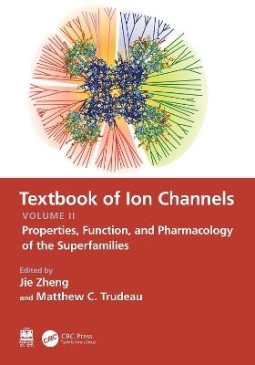Textbook of Ion Channels Volume II