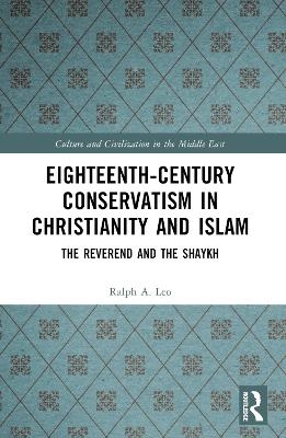 Eighteenth-Century Conservatism in Christianity and Islam