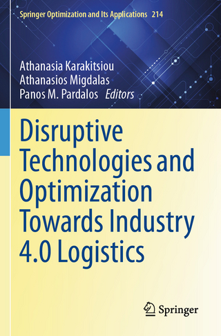 Disruptive Technologies and Optimization Towards Industry 4.0 Logistics
