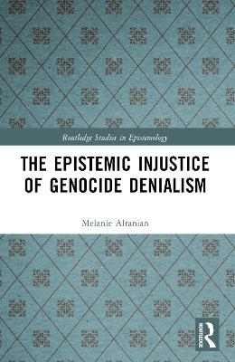 The Epistemic Injustice of Genocide Denialism